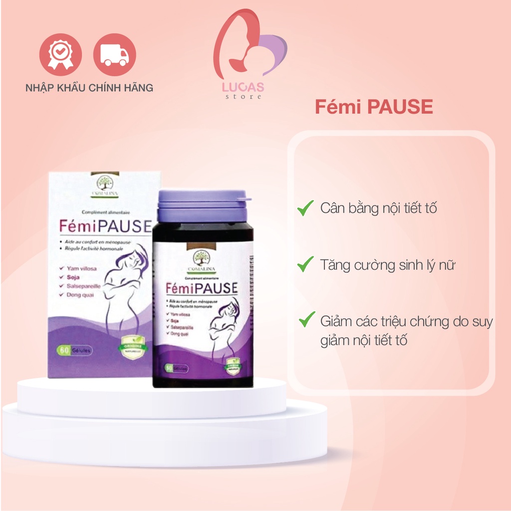Femi Pause- Giúp cân bằng nội tiết tố nữ, Hỗ trợ làm giảm các triệu chứng do suy giảm nội tiết tố,tăng cường sinh lý nữ