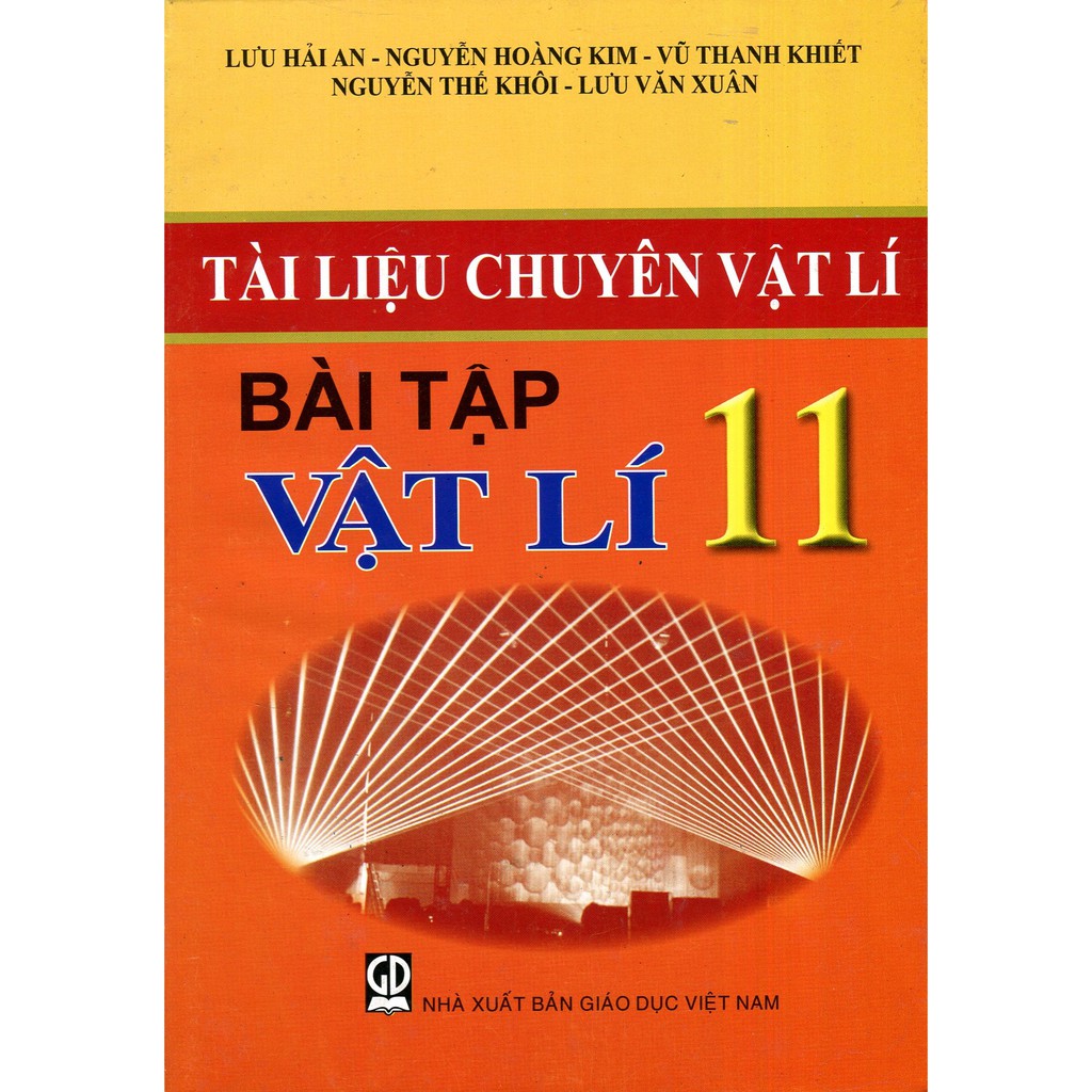 Sách - Tài Liệu Chuyên Vật Lí - Bài Tập Vật Lí 11