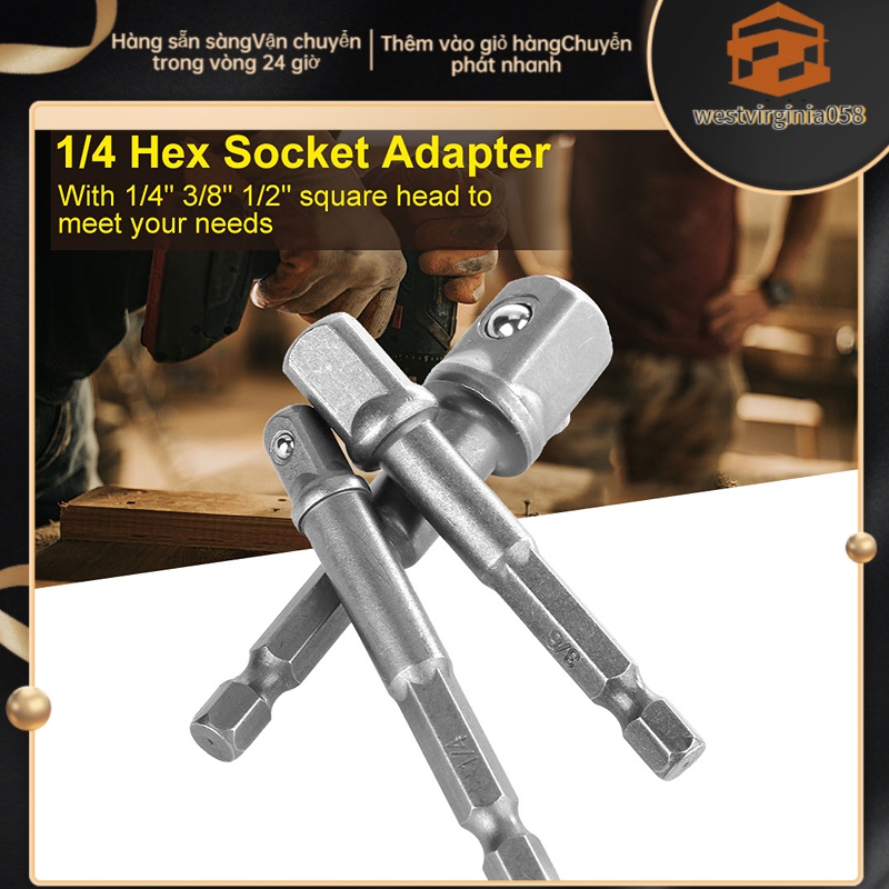 Có thể bán buôn 3pcs 1/4 &quot;Hex Shank đến 3/8&quot; 1/2 &quot;Square Adapter cho Cờ lê ổ cắm máy khoan điện  Westvirginia058 Hàng giao ngay