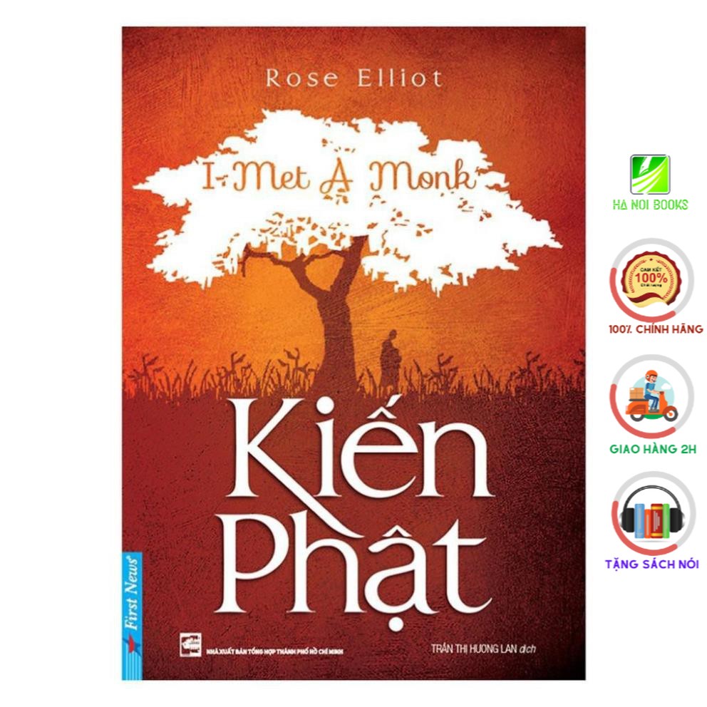 Sách - Kiến Phật (I Met A Monk) - [First News]