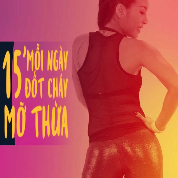 Toàn quốc- [E-voucher] FULL khóa học FITNESS- Tập luyện 15 phút mỗi ngày ĐỐT CHÁY MỠ THỪA