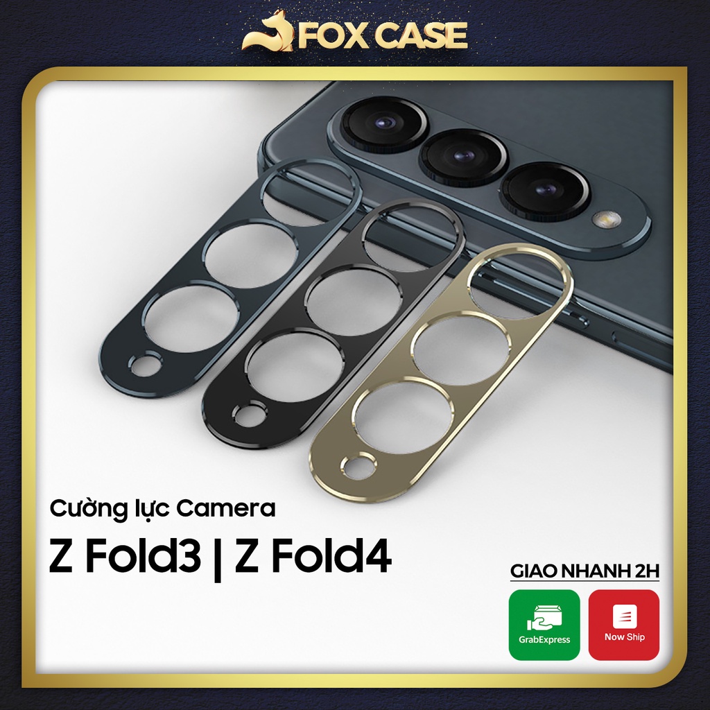 Cường lực camera, ốp viền camera Samsung Z Fold 4, Z Fold4, Z Fold 3, Z Fold3, cường lực màn hình phụ Z Flip4 - Fox Case