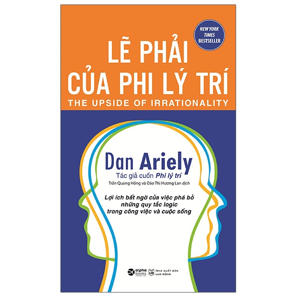Sách Lẽ Phải Của Phi Lý Trí (Tái Bản)