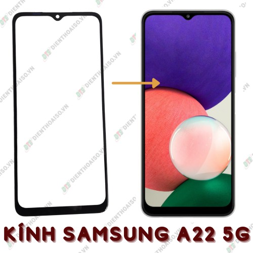 Kính samsung a22 4g và 5g