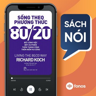 Toàn quốc - [EVoucher] Sách nói: Sống Theo Phương Thức 80/20