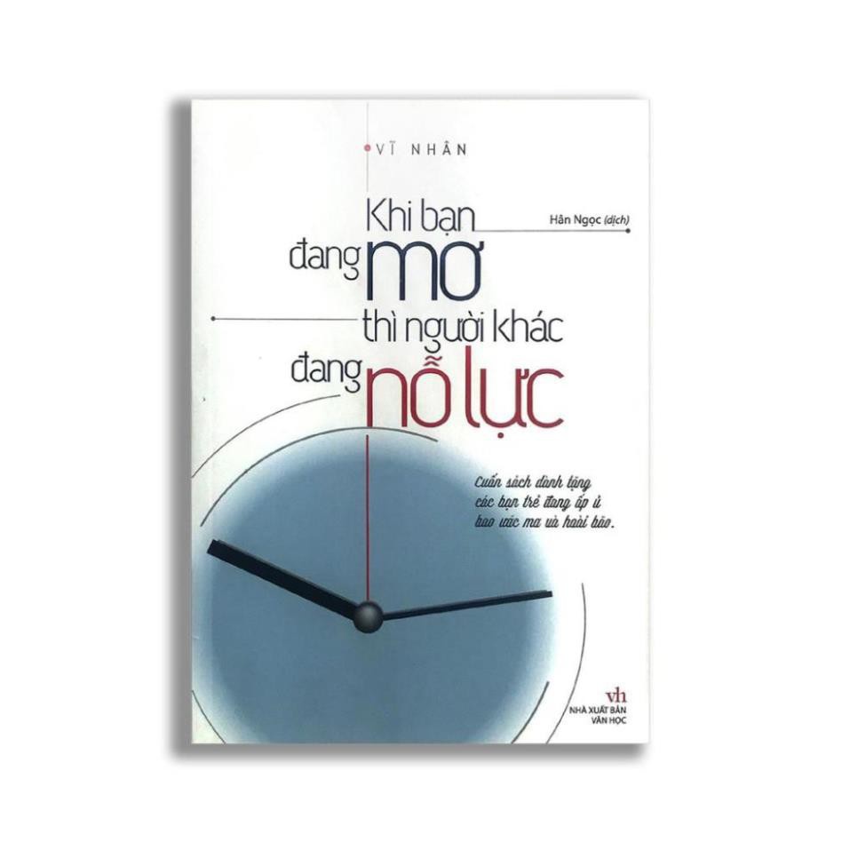 Sách - Khi bạn đang mơ thì người khác đang nỗ lực [Minh Long]