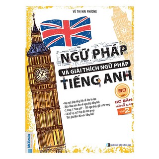 Sách - ngữ pháp và giải thích ngữ pháp tiếng anh cơ bản và nâng cao - tập 2