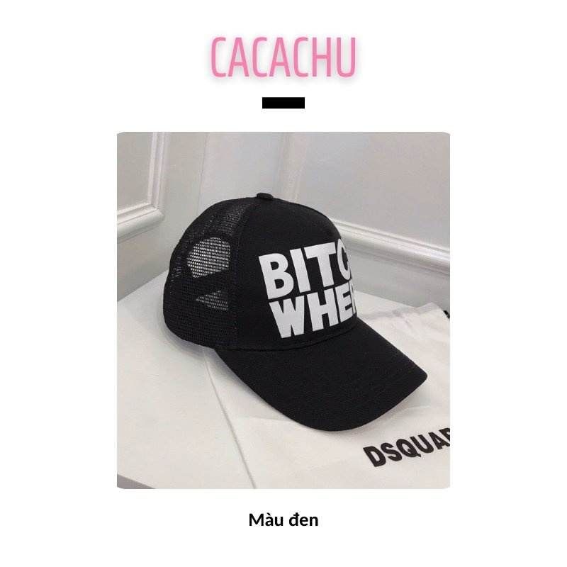 Mũ lưỡi trai - Nón kết nam nữ unisex chữ Bitch Where sườn phối lưới siêu thoáng mát CACACHU M05