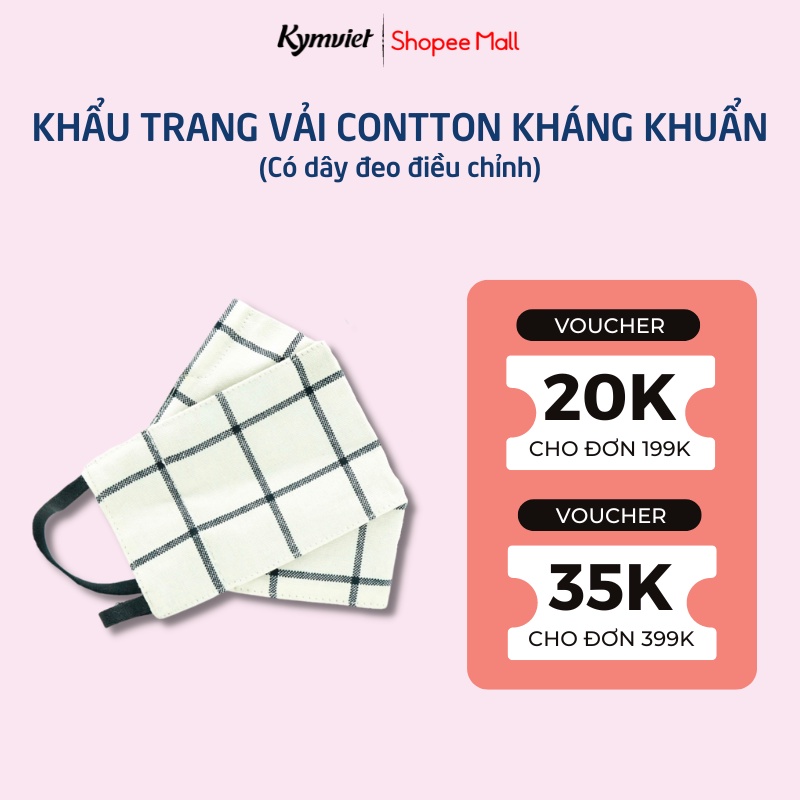 Khẩu Trang Vải Cotton 3 Lớp KYMVIET Kháng Khuẩn, 100% Sợi Tự Nhiên Mềm Mịn Cho Da, Có Dây Đeo Điều Chỉnh