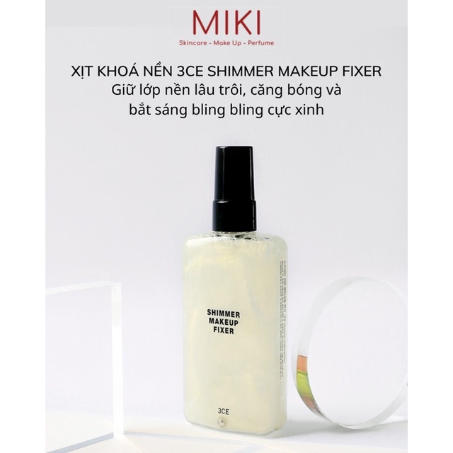 XỊT KHOÁ NỀN 3CE SHIMMER MAKEUP FIXER 95ml 𝒈𝒊𝒖̛̃ 𝒍𝒐̛́𝒑 𝒏𝒆̂̀𝒏 𝒍𝒂̂𝒖 𝒕𝒓𝒐̂𝒊 𝒄𝒂̆𝒏𝒈 𝒃𝒐́𝒏𝒈 𝒃𝒂̆́𝒕 𝒔𝒂́𝒏𝒈 𝒃𝒍𝒊𝒏