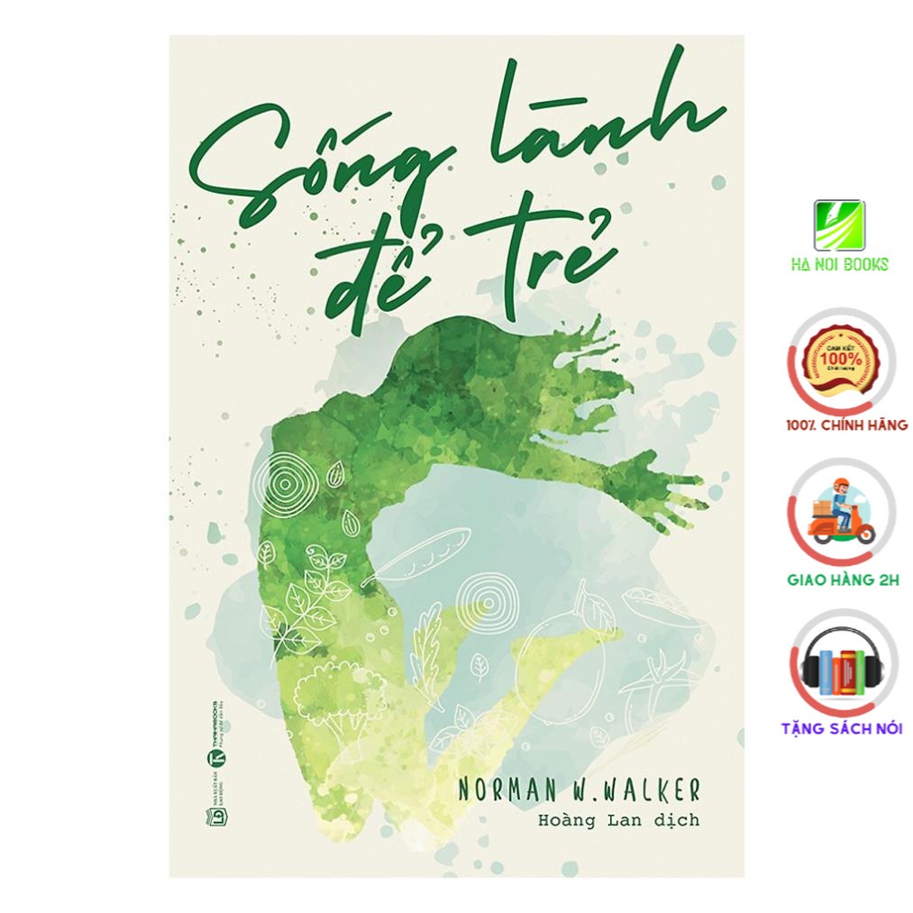 Sách - Sống Lành Để Trẻ - Thái Hà Books