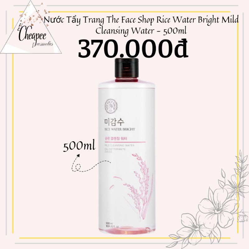 Nước Tẩy Trang The Face Shop Rice Water Bright Mild Cleansing Water - 500ml