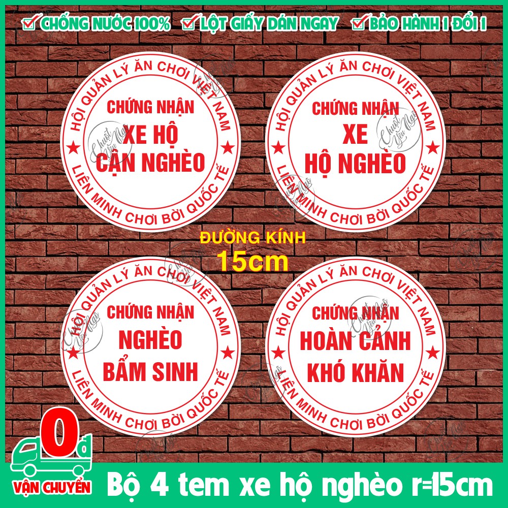 Bộ 2 logo tem hình dán decal chống nước sticker đường kính 15cm chứng nhận XE HỘ CẬN NGHÈO BẨM SINH hoàn cảnh khó khăn