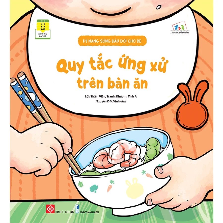 SÁCH - Kỹ năng sống đầu đời cho bé- Quy tắc ứng xử trên bàn ăn