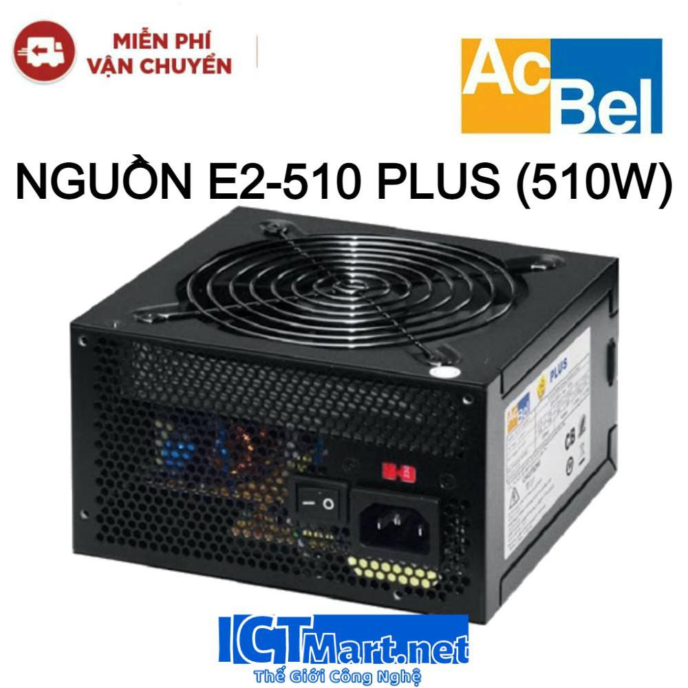 Nguồn máy tính AcBel E2-510 Plus (510W) - Hàng chính hãng new 100%