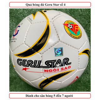 BÓNG ĐÁ GERUSTAR SAO MAI SIZE 4