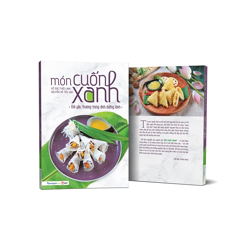 Sách - Món Cuốn Xanh Gói Yêu Thương Trong Dinh Dưỡng Lành (Hồ Đắc Thiếu Anh - Nguyễn Hồ Tiếu Anh - Phương Nam)