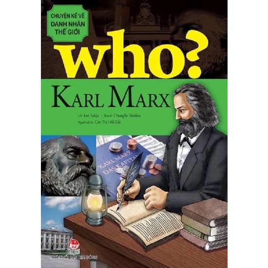 Sách - Who? Chuyện kể về danh nhân thế giới - Karl Marx