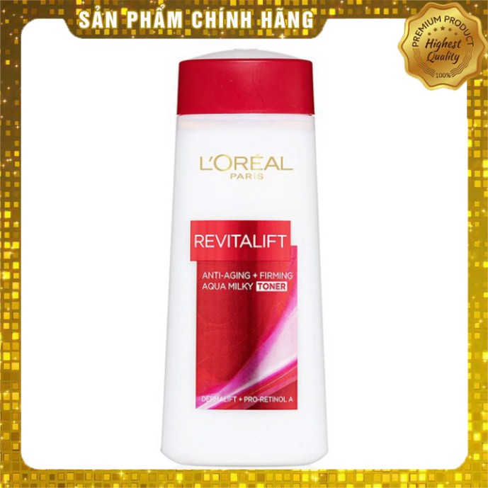 Nước hoa hồng săn chắc da & giảm nếp nhăn L'Oreal Paris Revitalift Aqua Milky 200ml