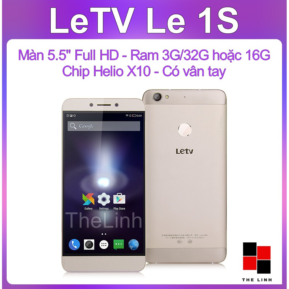 Điện thoại LeTV 1S 2 sim, có vân tay - Màn 5.5 Ram 3G