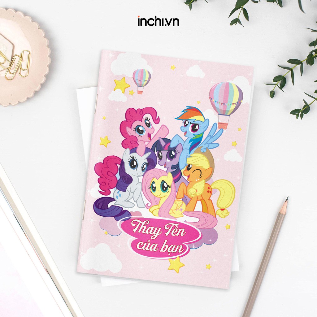 ( KỲ LÂN TÝ HON ) 10 MẪU VỞ KẺ NGANG 120 TRANG IN TÊN THEO YÊU CẦU CÙNG HÌNH LITTLE PONY SIÊU ĐÁNG YÊU - VỞ NĂM HỌC MỚI