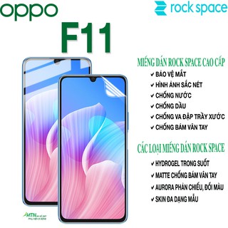 Miếng dán PPF Oppo F11 cao cấp rock space dán màn hình/ mặt sau lưng full bảo vệ mắt, tự phục hồi vết xước,...