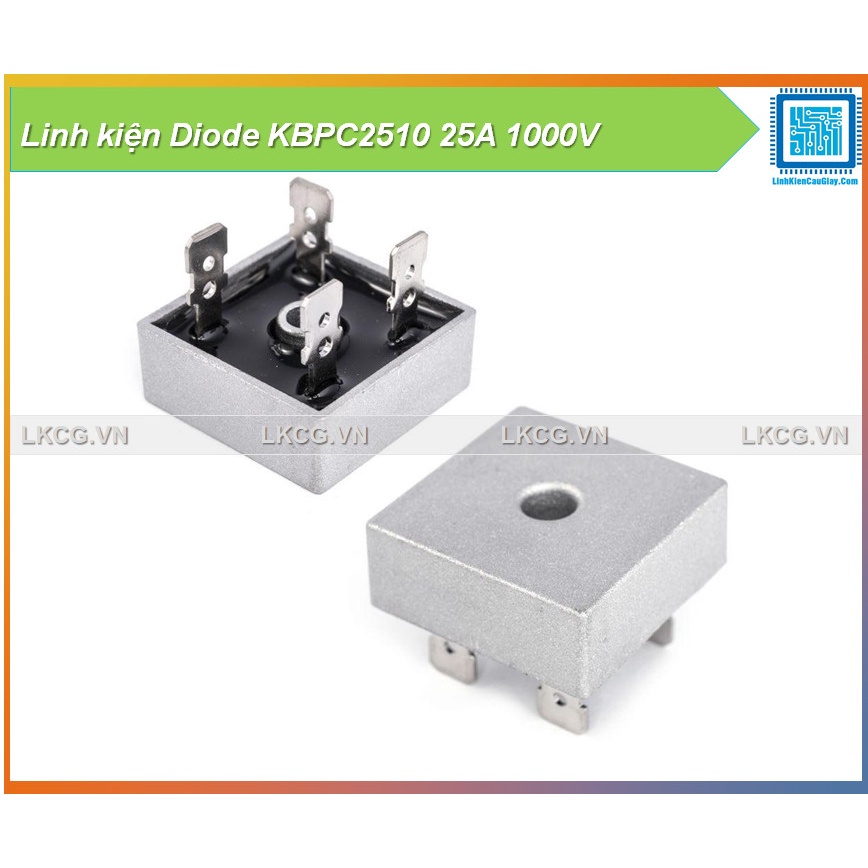 Linh kiện Diode KBPC2510 25A 1000V
