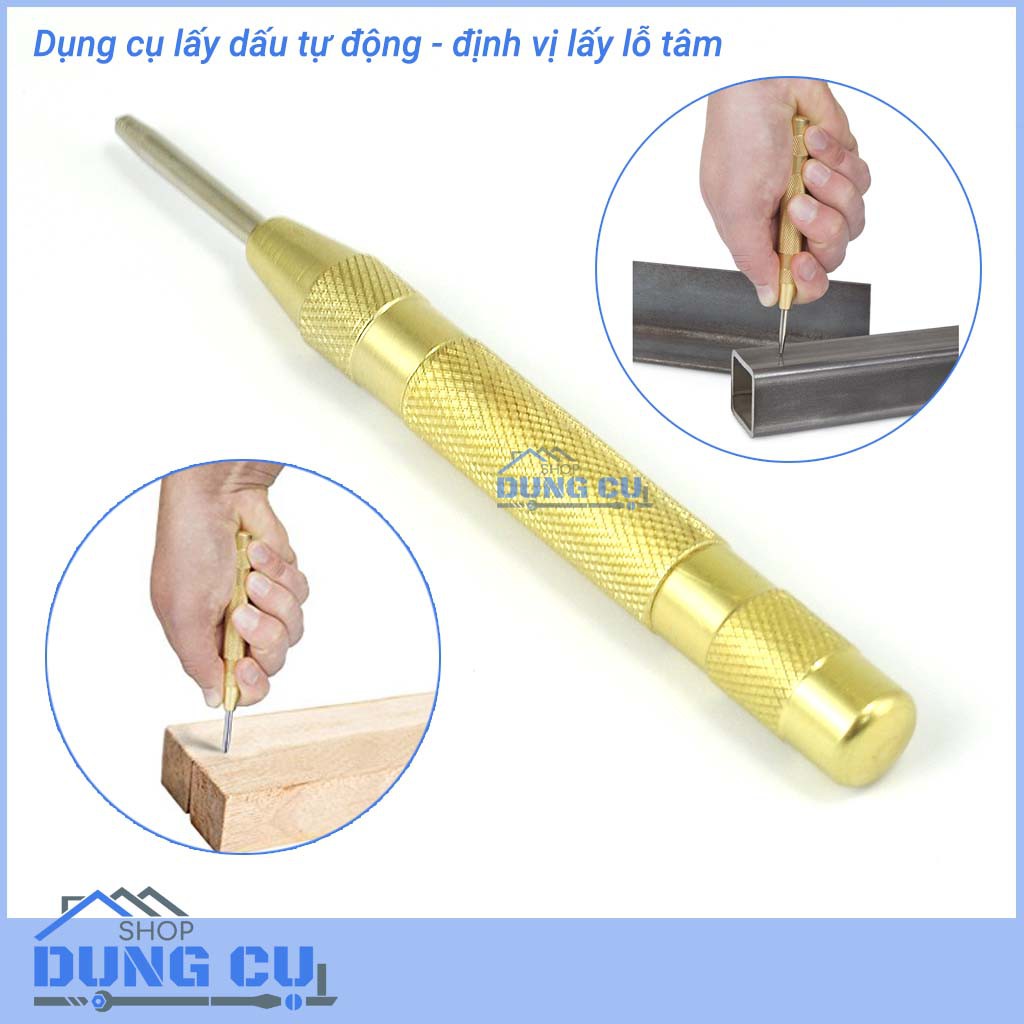 Đục lấy dấu, định tâm lỗ tự động