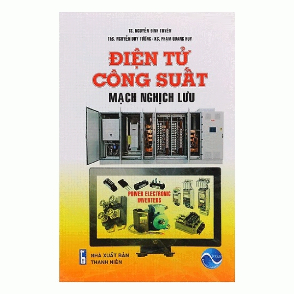 Sách - Điện Tử Công Suất - Mạch Nghịch Lưu