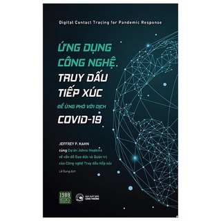 Sách - Ứng Dụng Công Nghệ Truy Dấu Tiếp Xúc Để Ứng Phó Với Covid-19 - TTR Bookstore