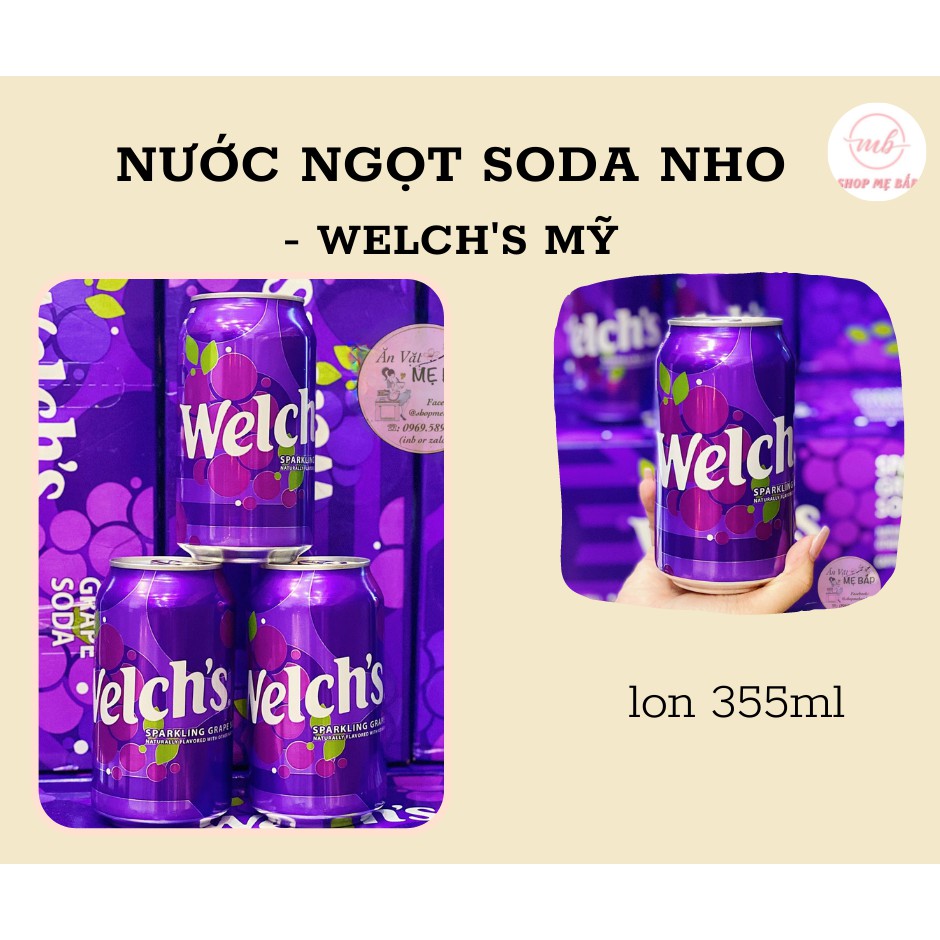 [Có Sẵn] Nước Ngọt Có Ga Vị Soda Nho Welch's Mỹ - Lon 355ml - Shop Mẹ Bắp