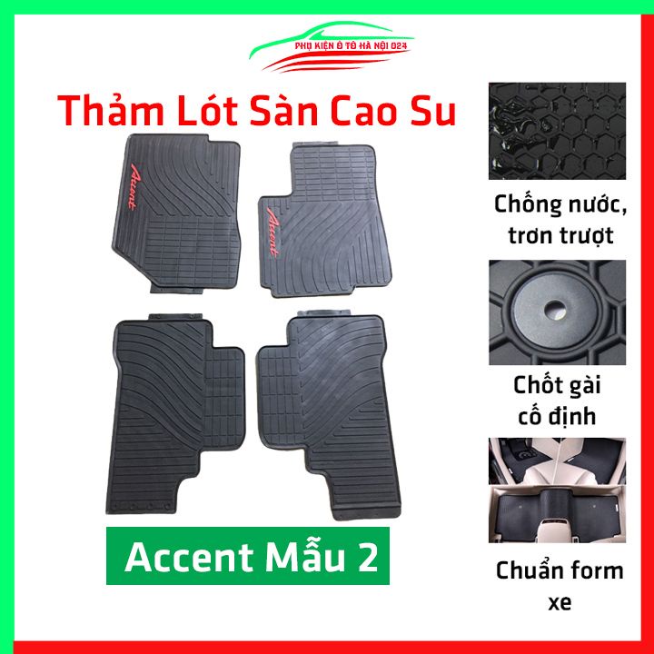 Thảm lót sàn cao su cho xe Accent Mẫu 2 2021-2022 hàng chuẩn theo xe chịu lực tốt