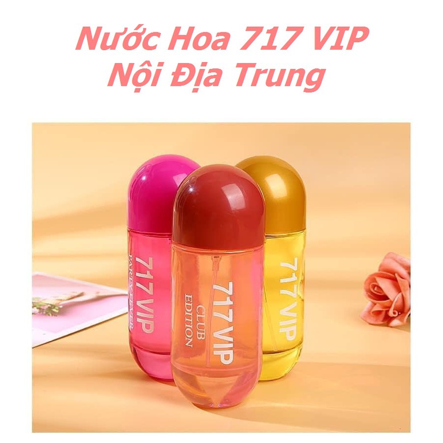 Nước Hoa Siêu Thơm 717 VIP - NDT 100ml