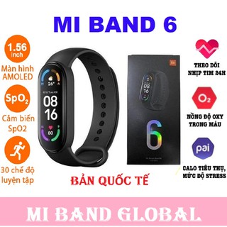 [Mã 99ELHA giảm 7% đơn 300K] Đồng hồ thông minh Miband6 Xiaomi Mi band6 Quốc Tế Mi Band 6
