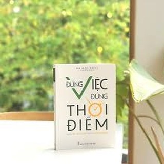Sách-Đúng Việc Đúng Thời Điểm