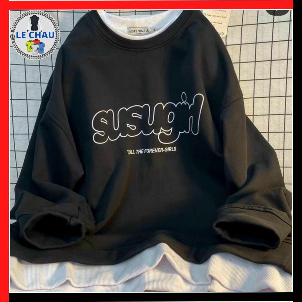 Áo sweater unisex from rộng SUSUGIRL AKN24 LECHAU phong cách street style hottrend Hàn Quốc chất nỉ bông xịn mịn