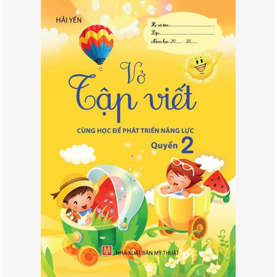 Hành trang cho bé vào lớp 1 - Vở bé Tập viết - Quyển 2