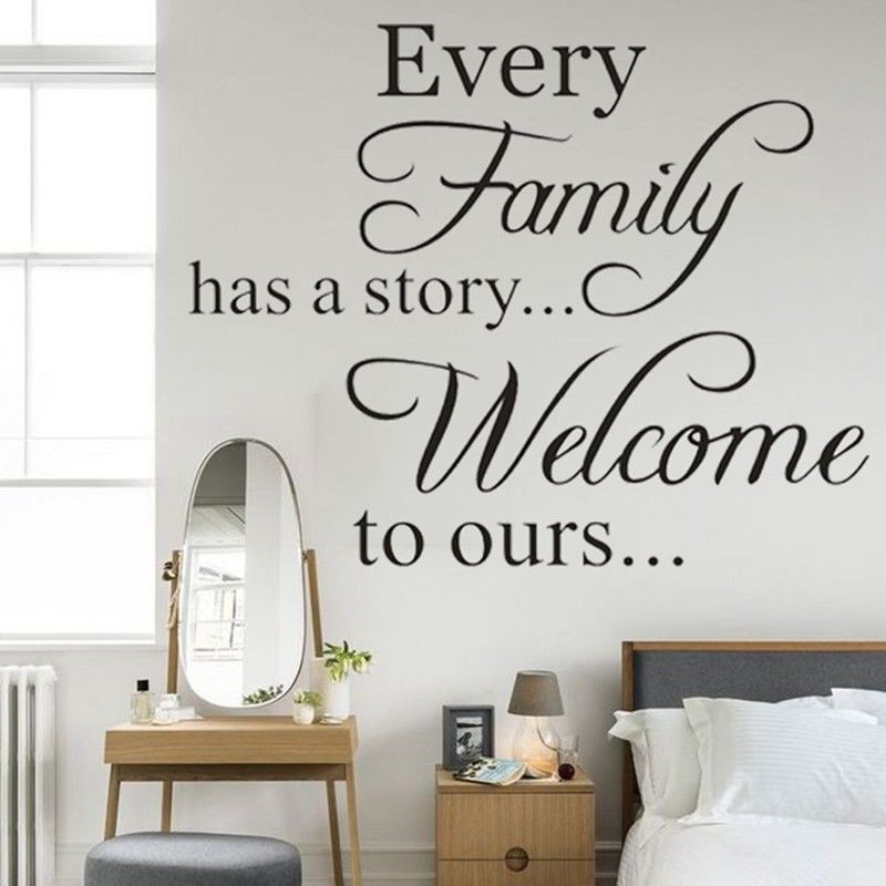 1 Sticker Dán Tường Dòng Chữ Every Family Has A Story Welcome To Ours