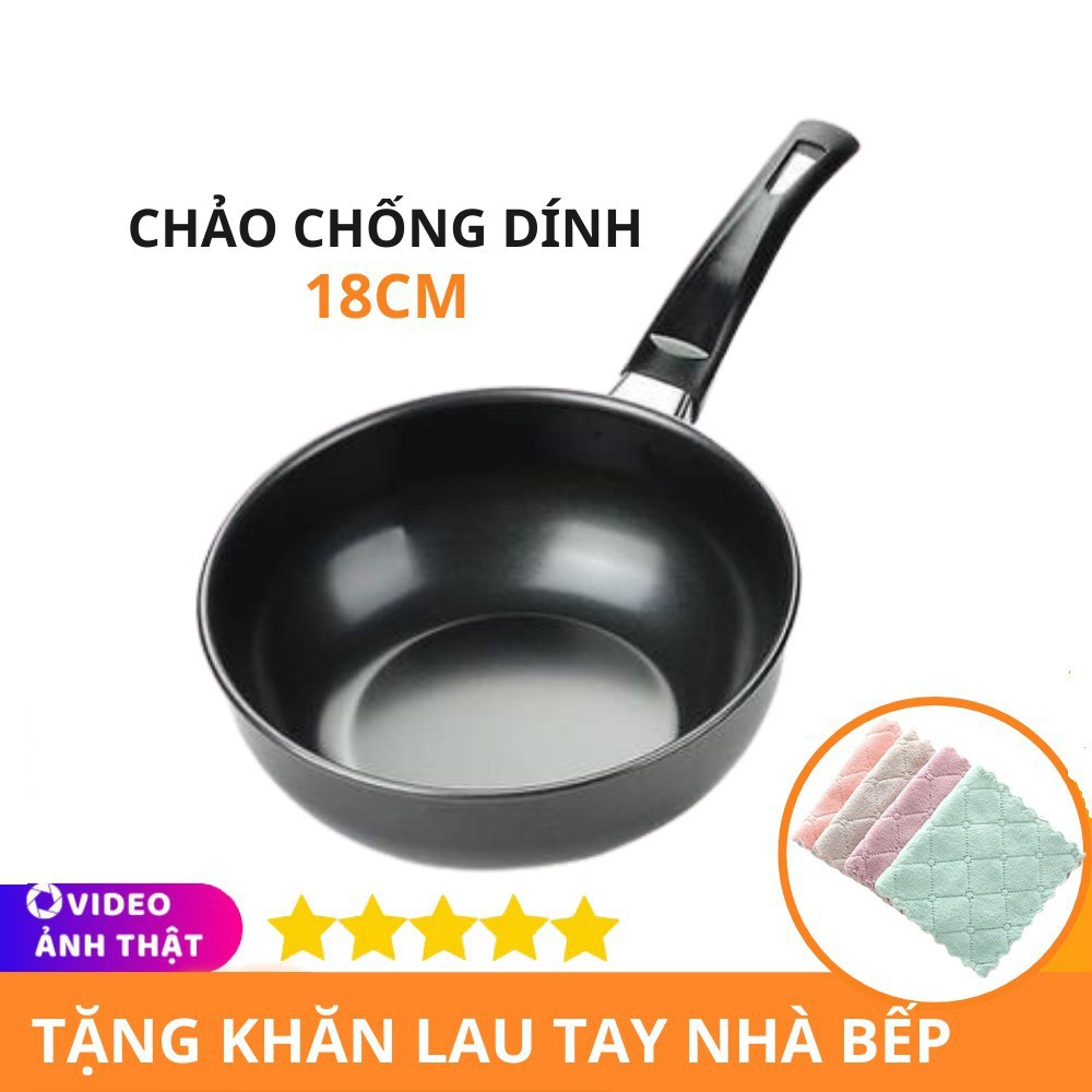 {Giá Sốc} Chảo Chống Dính Sâu Lòng 18cm, Chiên, Dán, Xào Đa Năng Siêu Bền Dùng Cho Mọi Loại Bếp - Tặng Kèm Khăn Lau Bếp