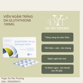 Viên Ngậm Trắng Da Glutathione 100mg Sublingual Tablets