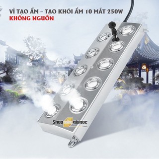 Vỉ tạo ẩm – tạo khói ẩm 10 mắt 250w