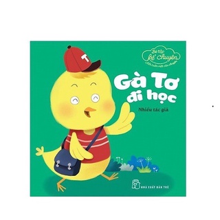 Sách bé tập kể chuyện gà tơ đi học 8934974137696