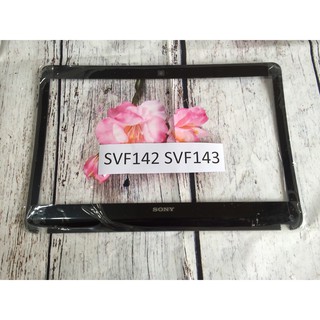 Vỏ laptop Sony vaio svf142 svf143 NEW Mặt B ( viền trước Màn hình )