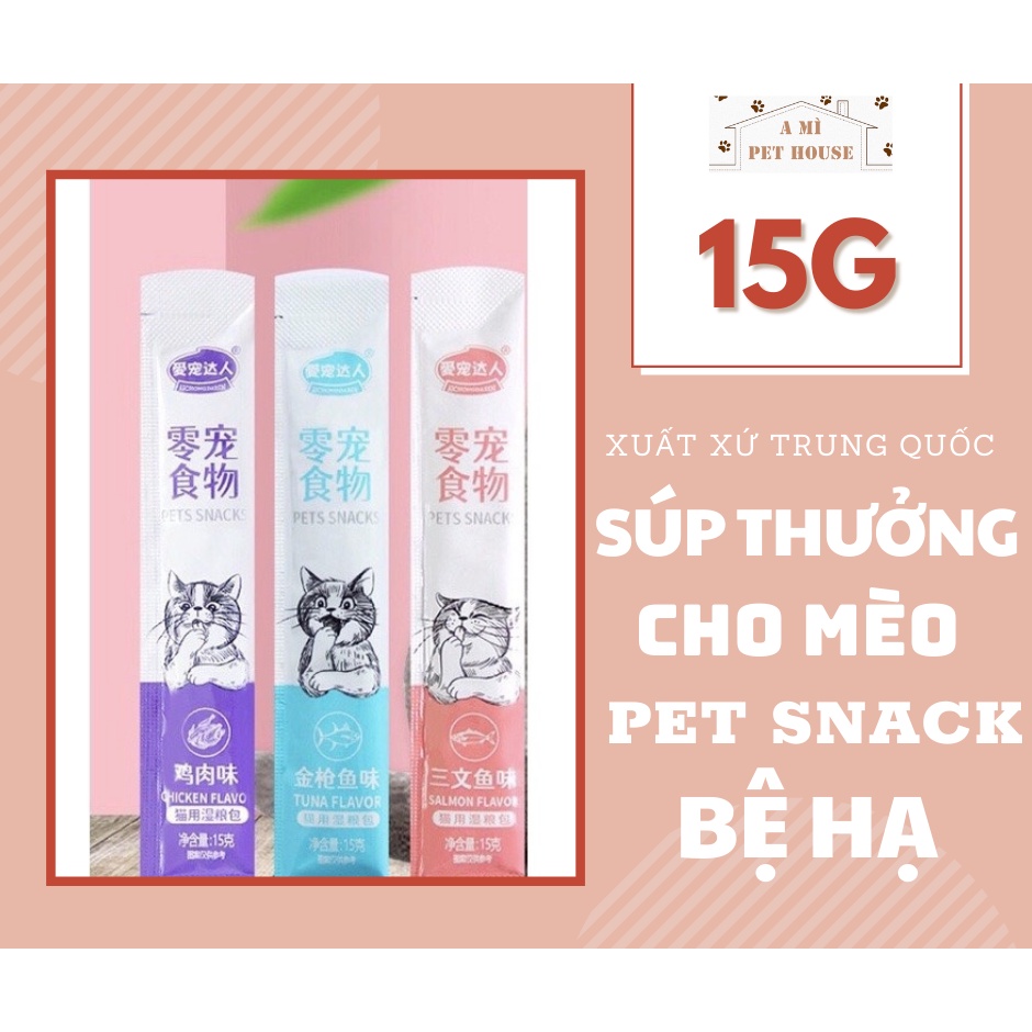 Súp thưởng cho mèo Pet Snack BỆ HẠ 15g/thanh (Gà, Cá Ngừ, Cá Hồi)