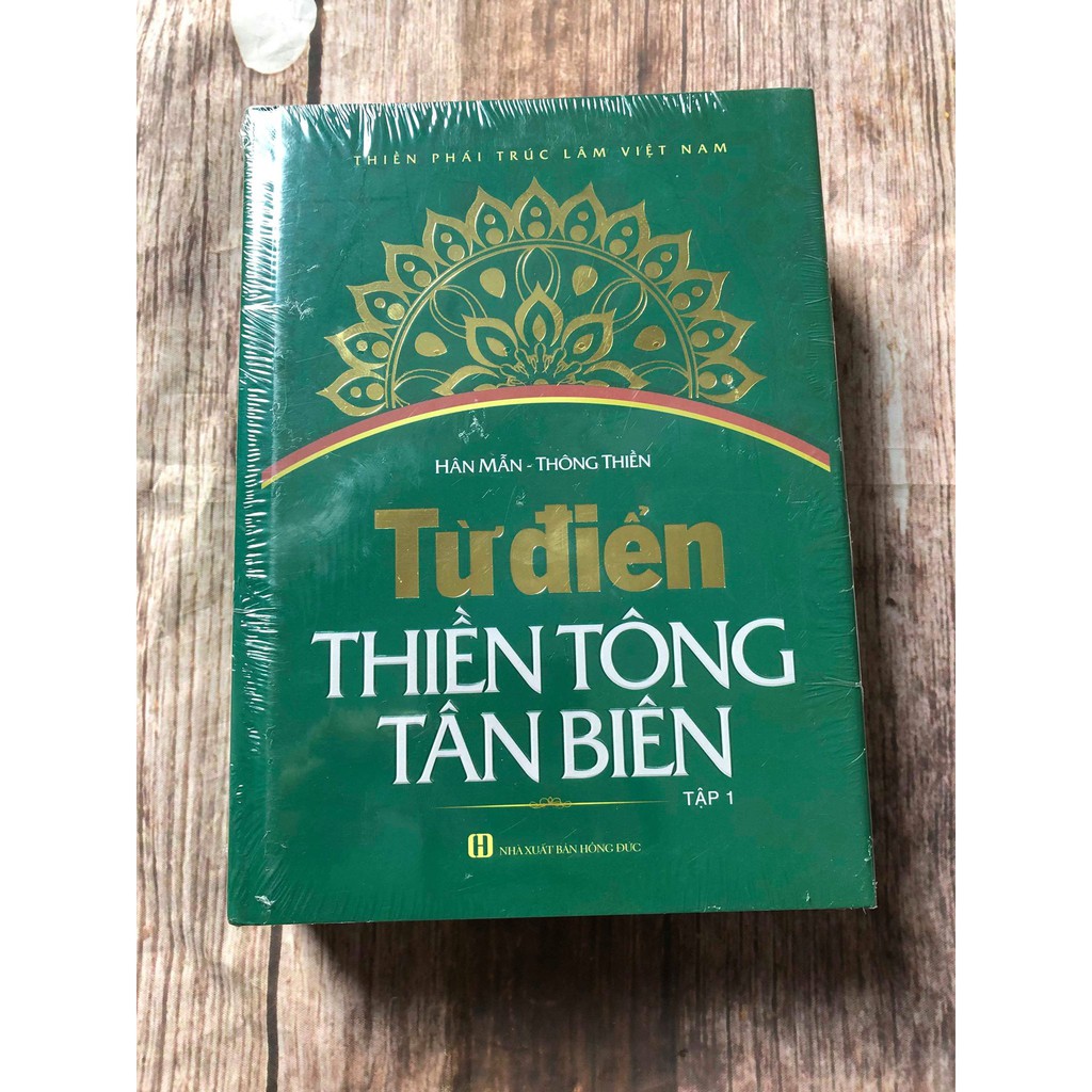 Sách Từ Điển Thiền Tông Tân Biên (Tập 1)
