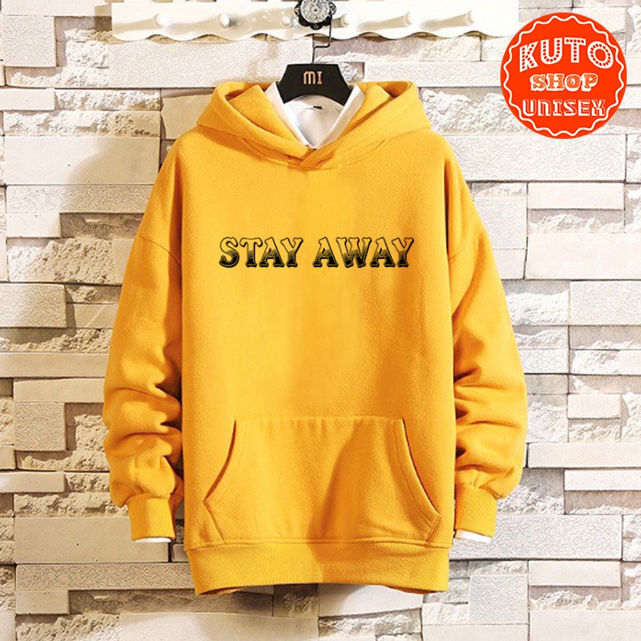 ÁO HOODIE STAY AWAY BEAR - In Pet Siêu Bền Siêu Đẹp - Full Size Full Màu