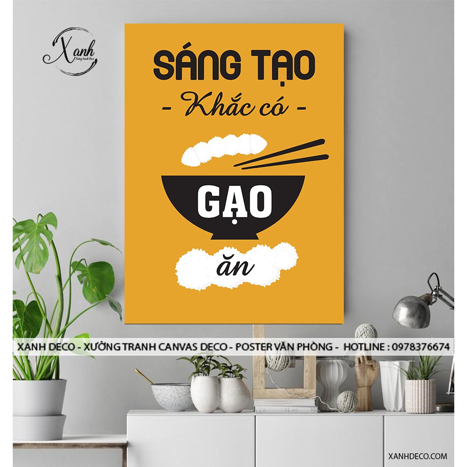 Tranh cổ động văn phòng công ty &quot; Sáng tạo khắc có gạo ăn &quot;