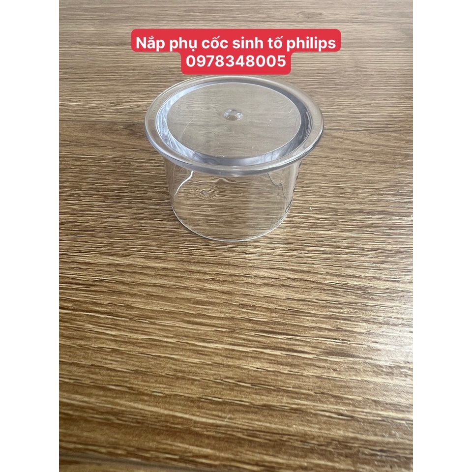 NẮP ĐẬY CỐC SINH TỐ PHILIPS  Hr2115 / HR2116 / HR2118