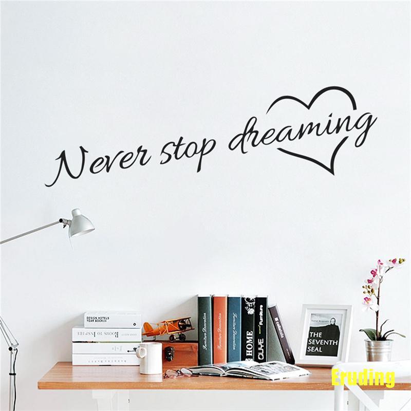 Decal Dán Tường Never Stop Dreaming