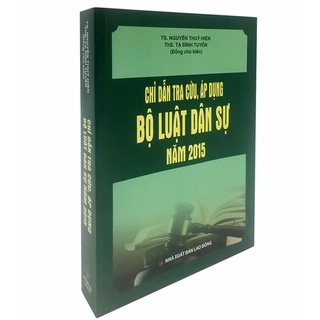 Sách - chỉ dẫn tra cứu, áp dụng bộ luật dân sự năm 2015